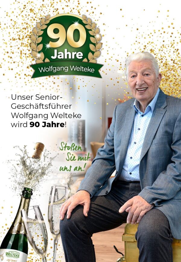 90 Jahre Wolfgang Welteke – Jubiläumsaktion mit Angeboten, Vorteilen und Jubiläums-Sekt bei Möbel Welteke
